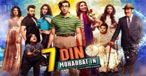Pakistan Film Festival New York 2018- 7 Din Mohabbat In